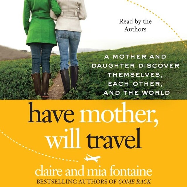 Portada de libro para Have Mother, Will Travel