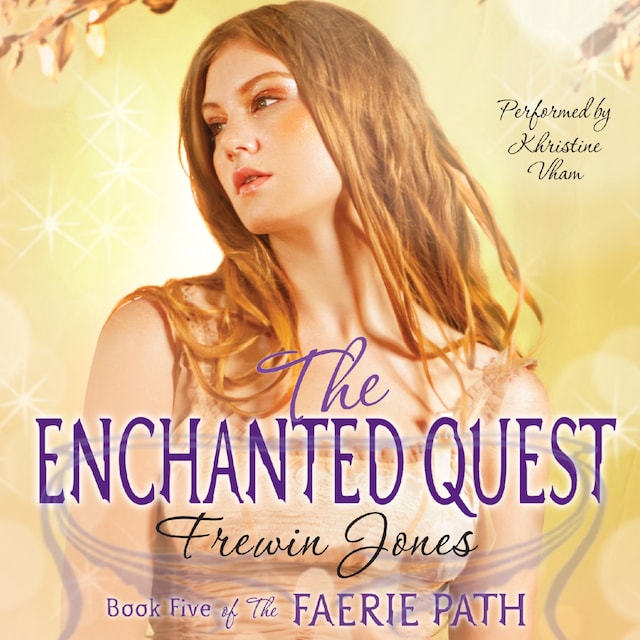 Bokomslag for The Faerie Path #5: The Enchanted Quest