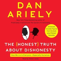 The Honest Truth About Dishonesty
