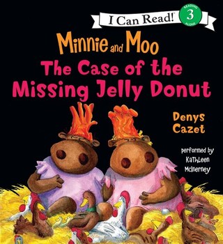 Minnie and Moo: The Case of the Missing Jelly Donut bookCoverFor