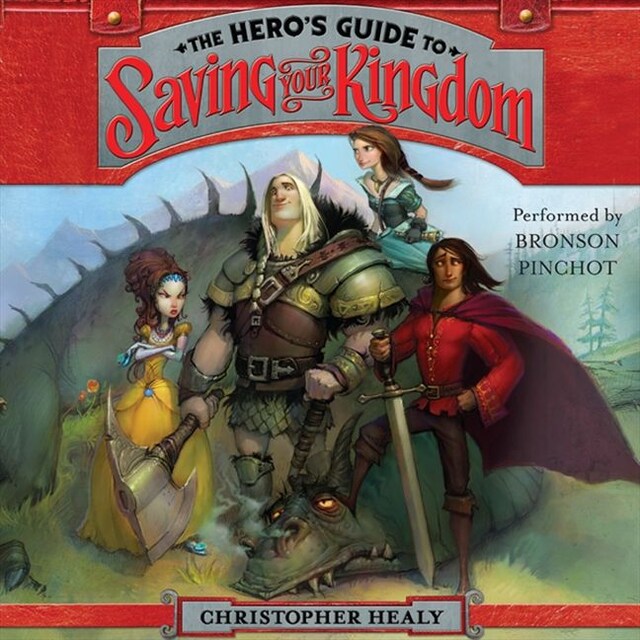 Book cover for The Hero's Guide to Saving Your Kingdom