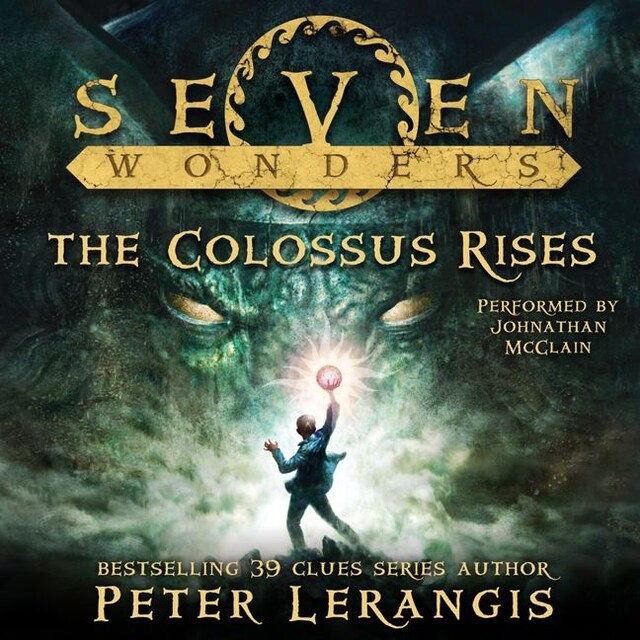 Okładka książki dla Seven Wonders Book 1: The Colossus Rises