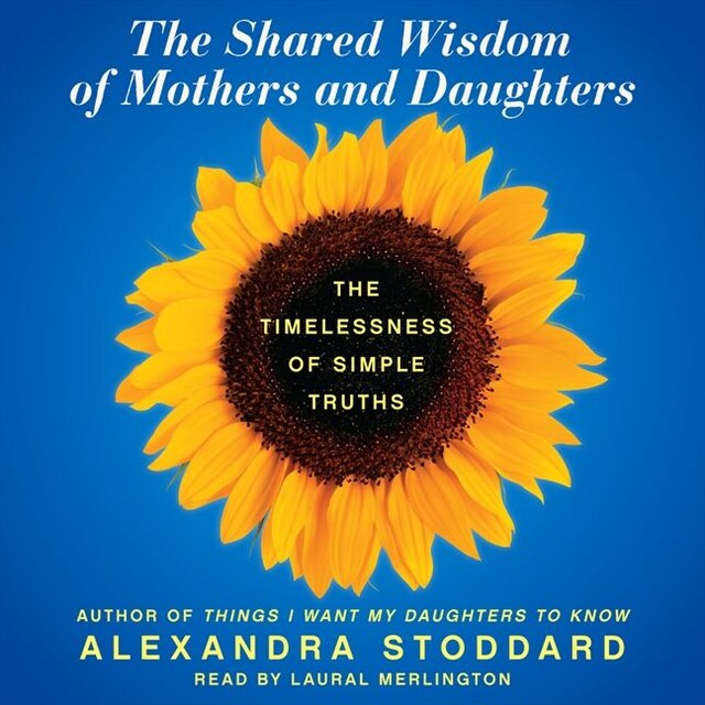Book cover for The Shared Wisdom of Mothers and Daughters