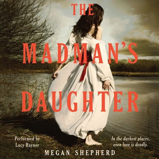 Book cover for The Madman's Daughter