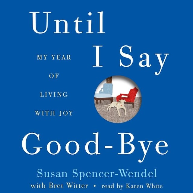 Book cover for Until I Say Good-Bye