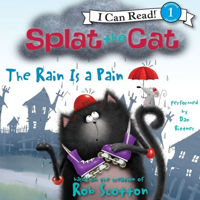 Kirjankansi teokselle Splat the Cat: The Rain Is a Pain