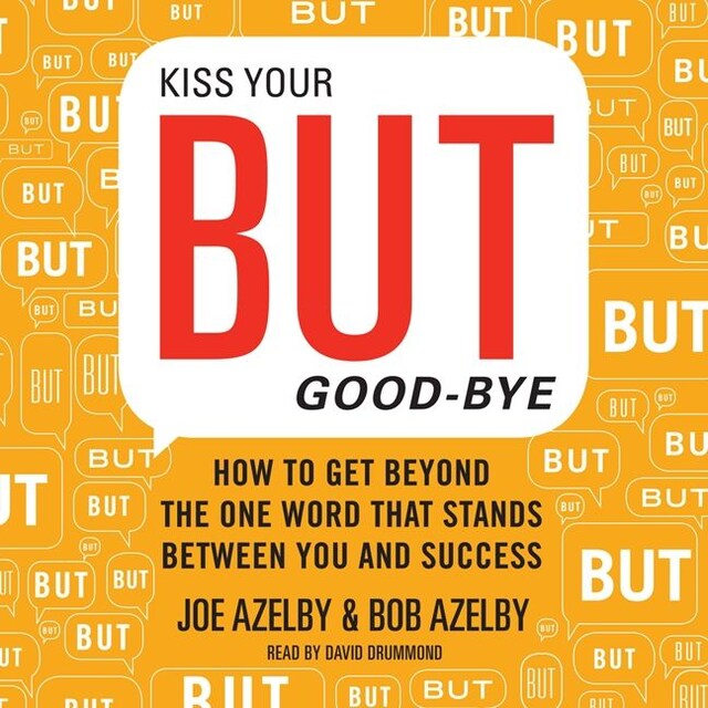 Book cover for Kiss Your BUT Good-Bye
