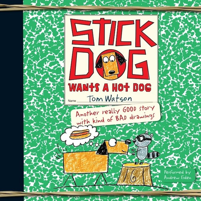 Buchcover für Stick Dog Wants a Hot Dog