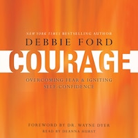 Courage Wayne W Dyer Audiobook Bookbeat