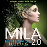 MILA 2.0: Renegade