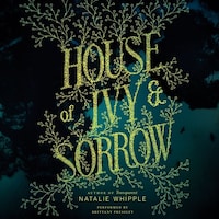 House of Ivy & Sorrow