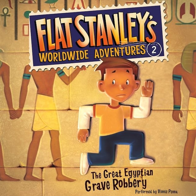 Boekomslag van Flat Stanley's Worldwide Adventures #2: The Great Egyptian Grave Robbery UAB