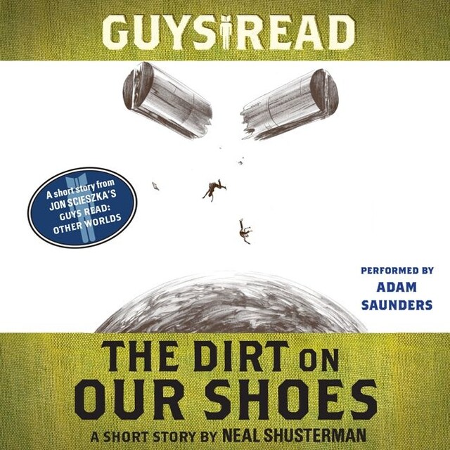 Boekomslag van Guys Read: The Dirt on Our Shoes