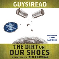 Guys Read: The Dirt on Our Shoes