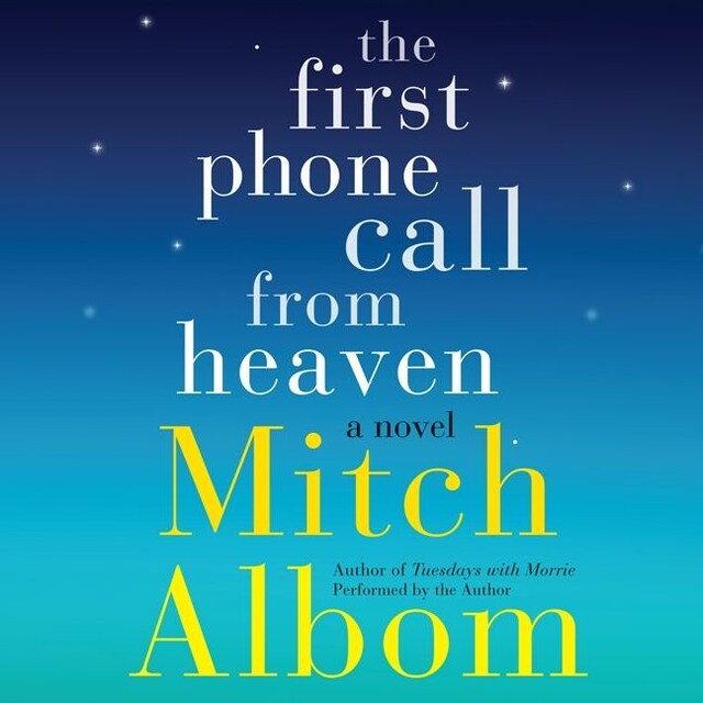 Book cover for The First Phone Call From Heaven