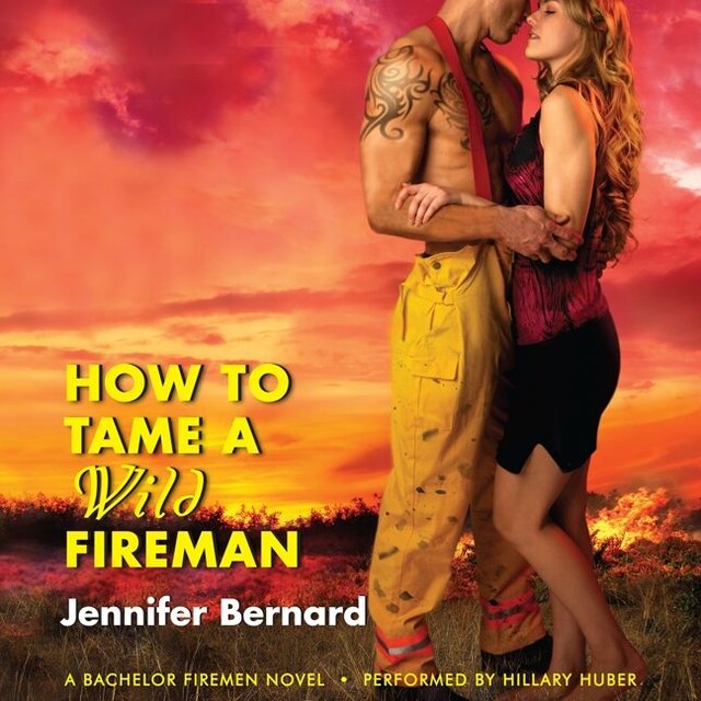 Book cover for How to Tame a Wild Fireman