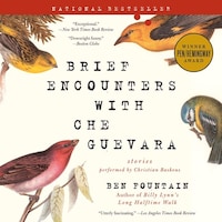 Brief Encounters with Che Guevara