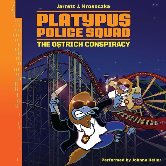 Book cover for Platypus Police Squad: The Ostrich Conspiracy