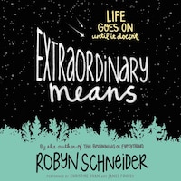 Extraordinary Means