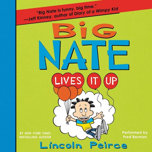 Okładka książki dla Big Nate Lives It Up