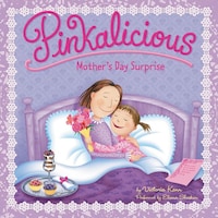 Pinkalicious: Mother's Day Surprise