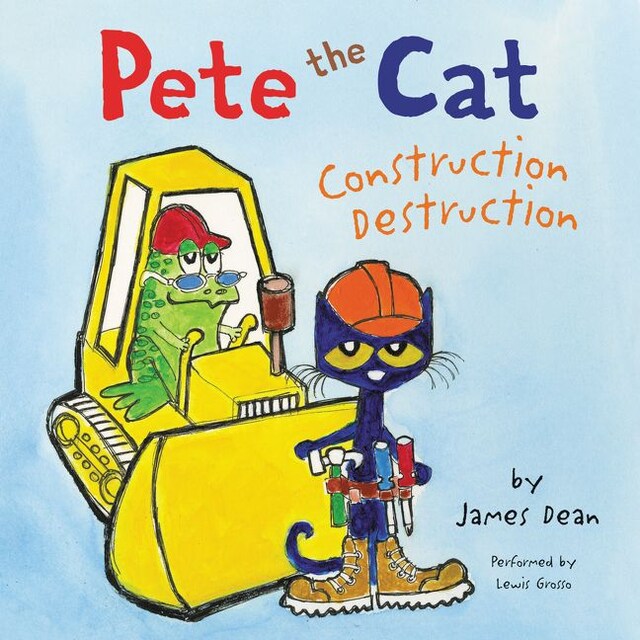 Kirjankansi teokselle Pete the Cat: Construction Destruction