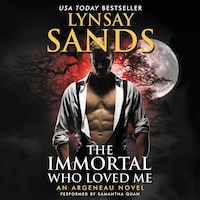 The Immortal Who Loved Me