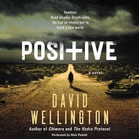 Positive - David Wellington - Ljudbok - BookBeat