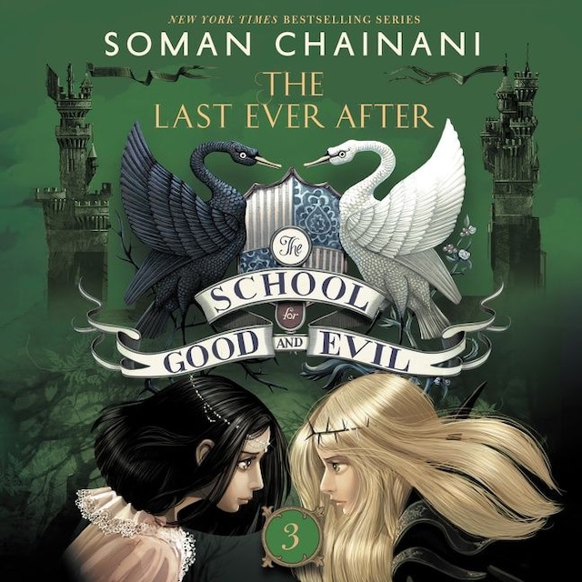 Book cover for The School for Good and Evil #3: The Last Ever After