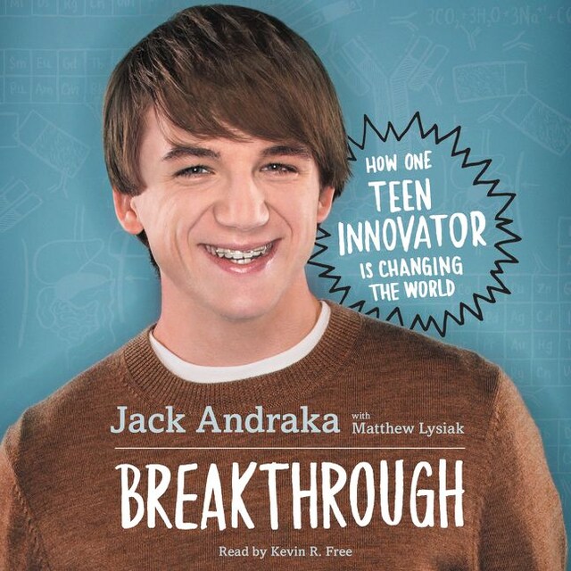 Book cover for Breakthrough: How One Teen Innovator Is Changing the World