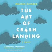 The Art of Crash Landing