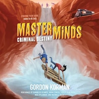 Masterminds: Criminal Destiny