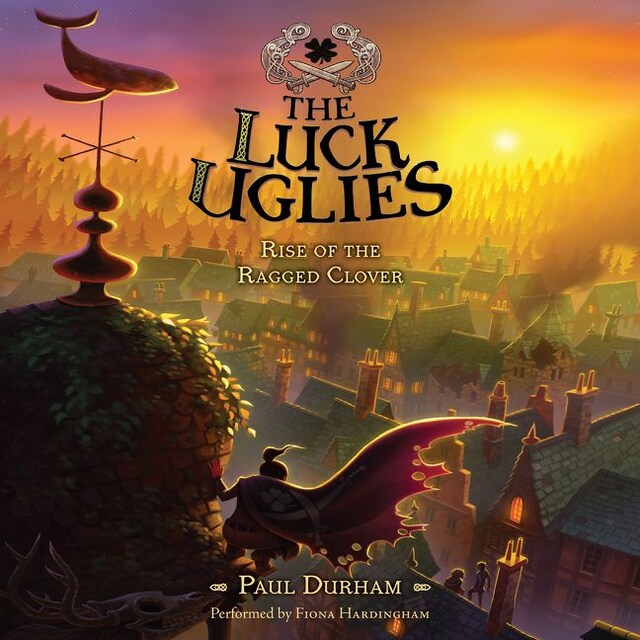 Bokomslag för The Luck Uglies #3: Rise of the Ragged Clover