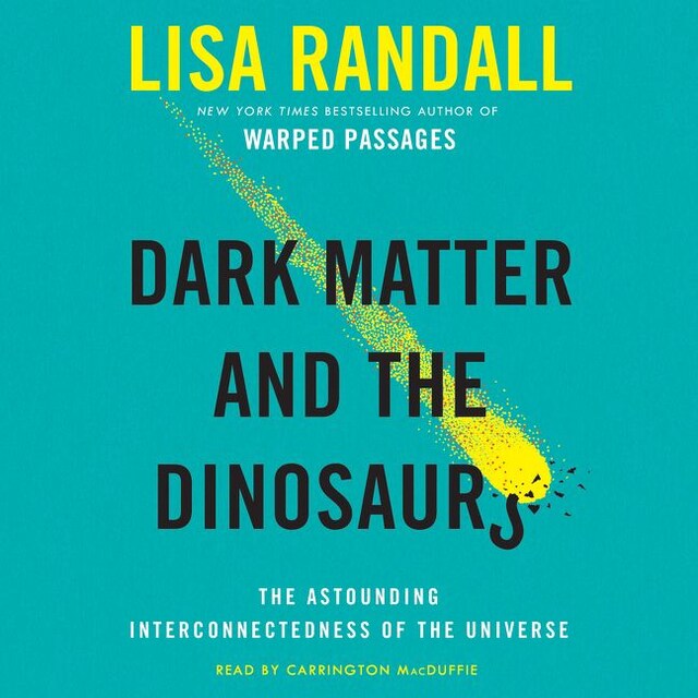 Dark Matter and the Dinosaurs Buchcover für Dark Matter and the Dinosaurs