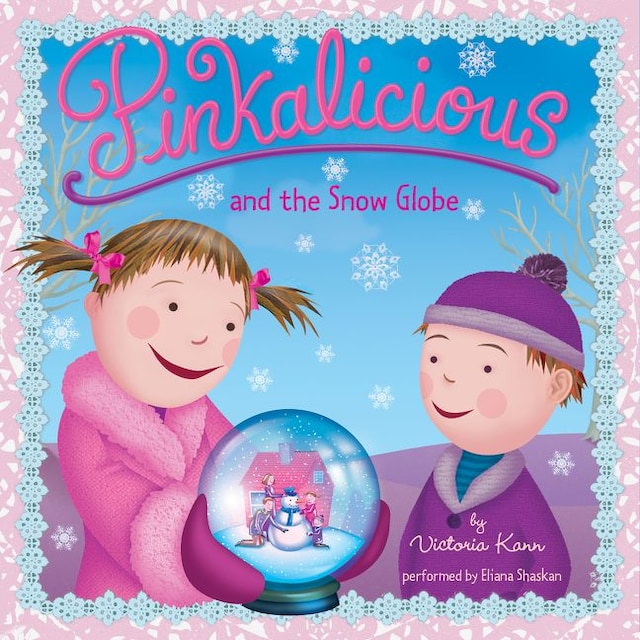 Book cover for Pinkalicious and the Snow Globe