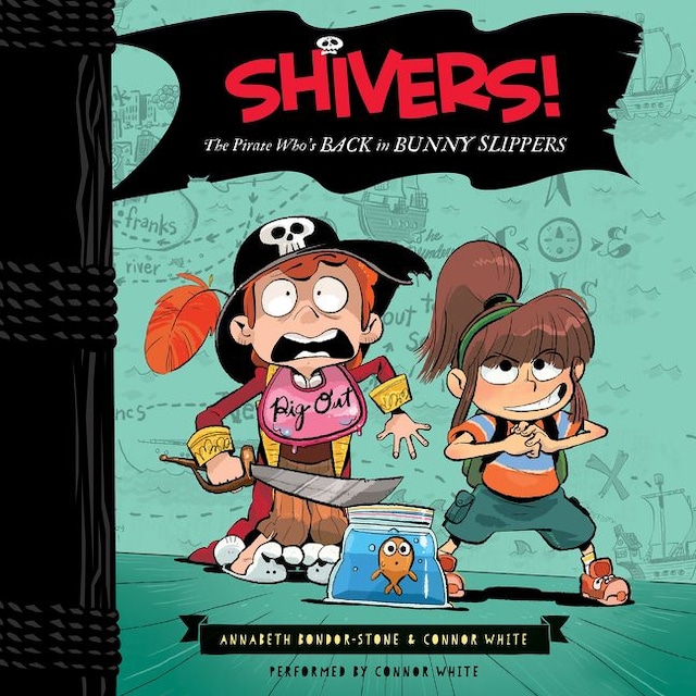Book cover for Shivers!: The Pirate Who's Back in Bunny Slippers