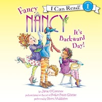 Fancy Nancy: It's Backward Day!