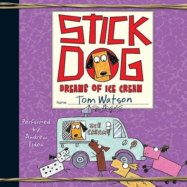 Buchcover für Stick Dog Dreams of Ice Cream