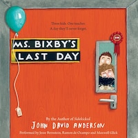 Ms. Bixby's Last Day