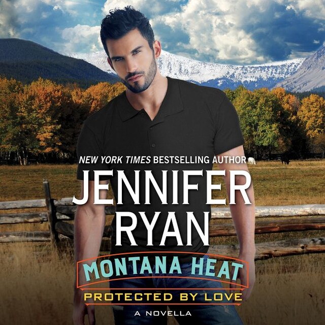 Buchcover für Montana Heat: Protected by Love