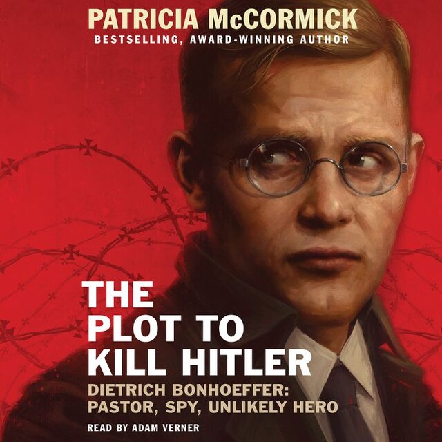 Book cover for The Plot to Kill Hitler