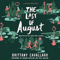 The Last of August