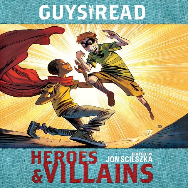 Okładka książki dla Guys Read: Heroes & Villains