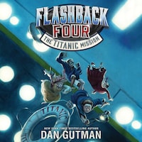 Flashback Four #2: The Titanic Mission
