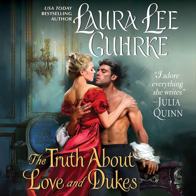 Book cover for The Truth About Love and Dukes