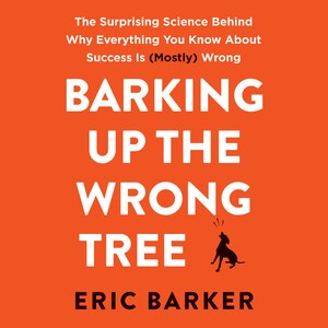 Barking Up the Wrong Tree bookCoverFor