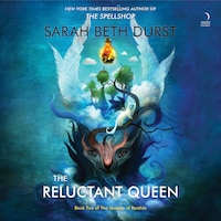 The Reluctant Queen