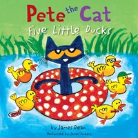 Pete the Cat: Five Little Ducks