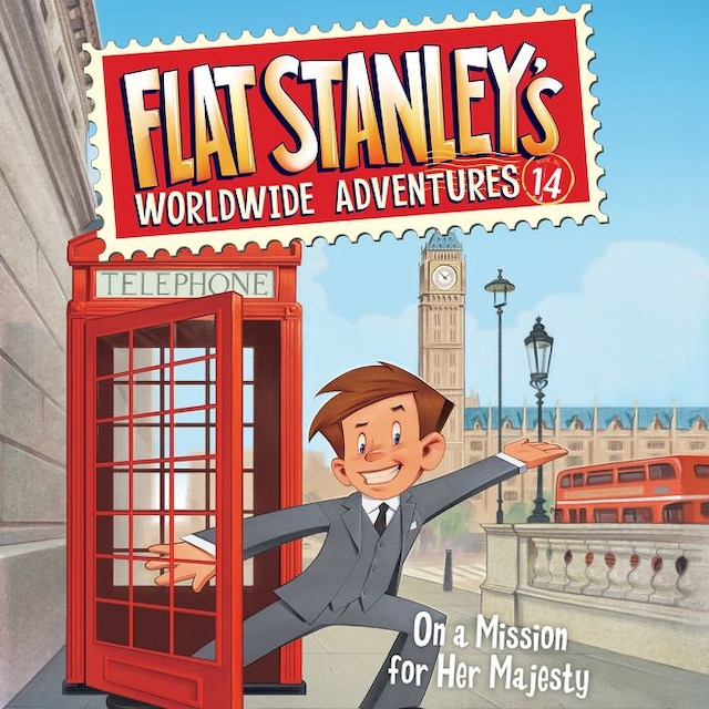Boekomslag van Flat Stanley's Worldwide Adventures #14: On a Mission for Her Majesty