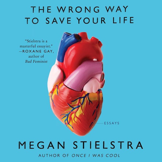 Okładka książki dla The Wrong Way to Save Your Life